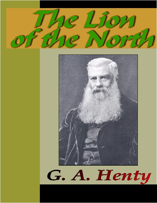 Title details for The Lion of the North by G. A. Henty - Available